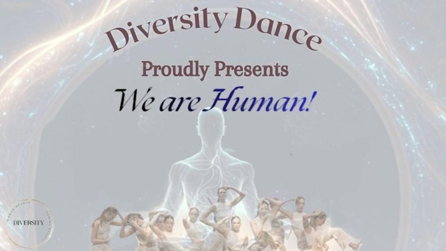 Diversity Dance Proudly Presents We are Human! Event Photo