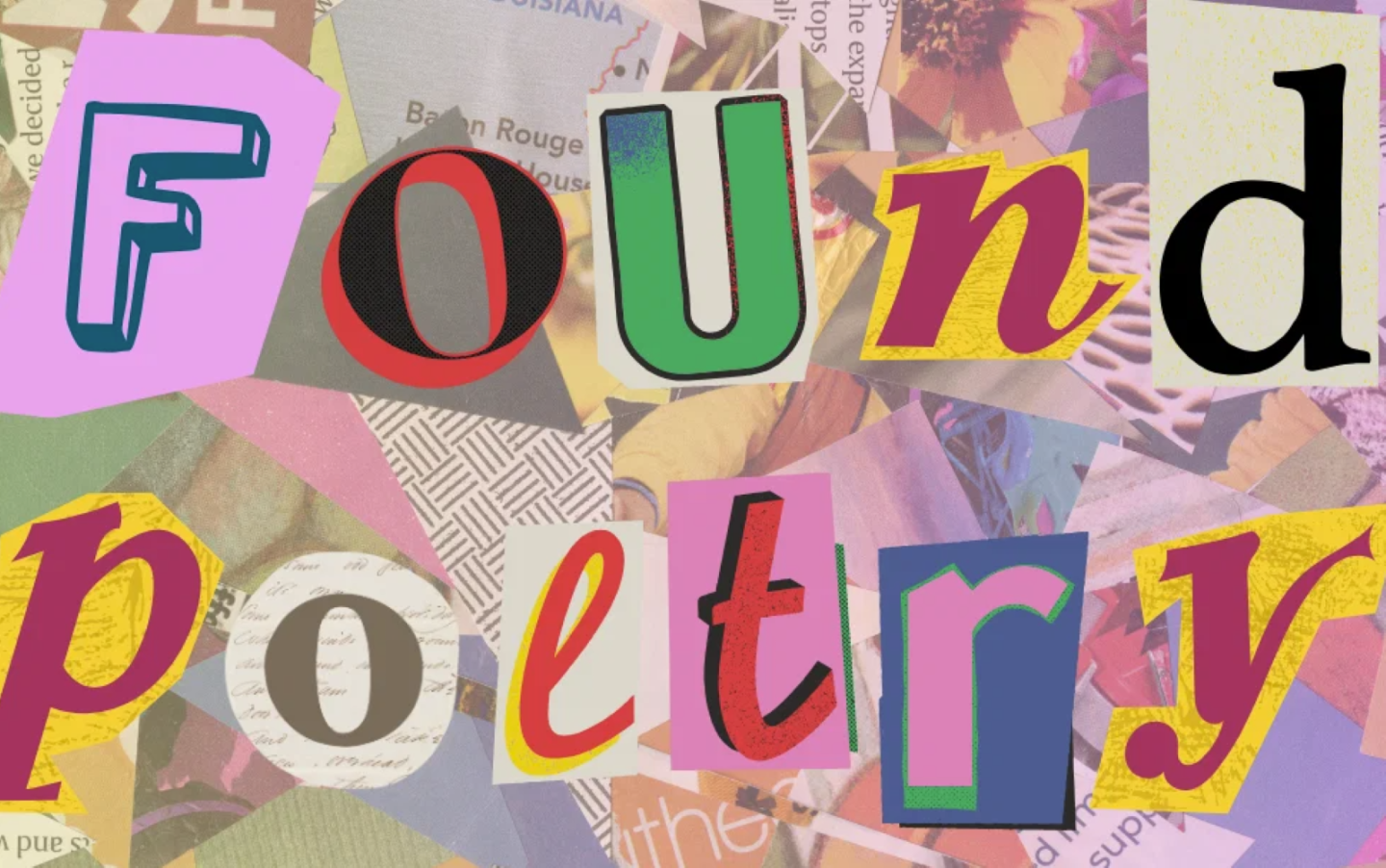 Found Poetry Mixed Media Drop-In & Open Mic Event Photo