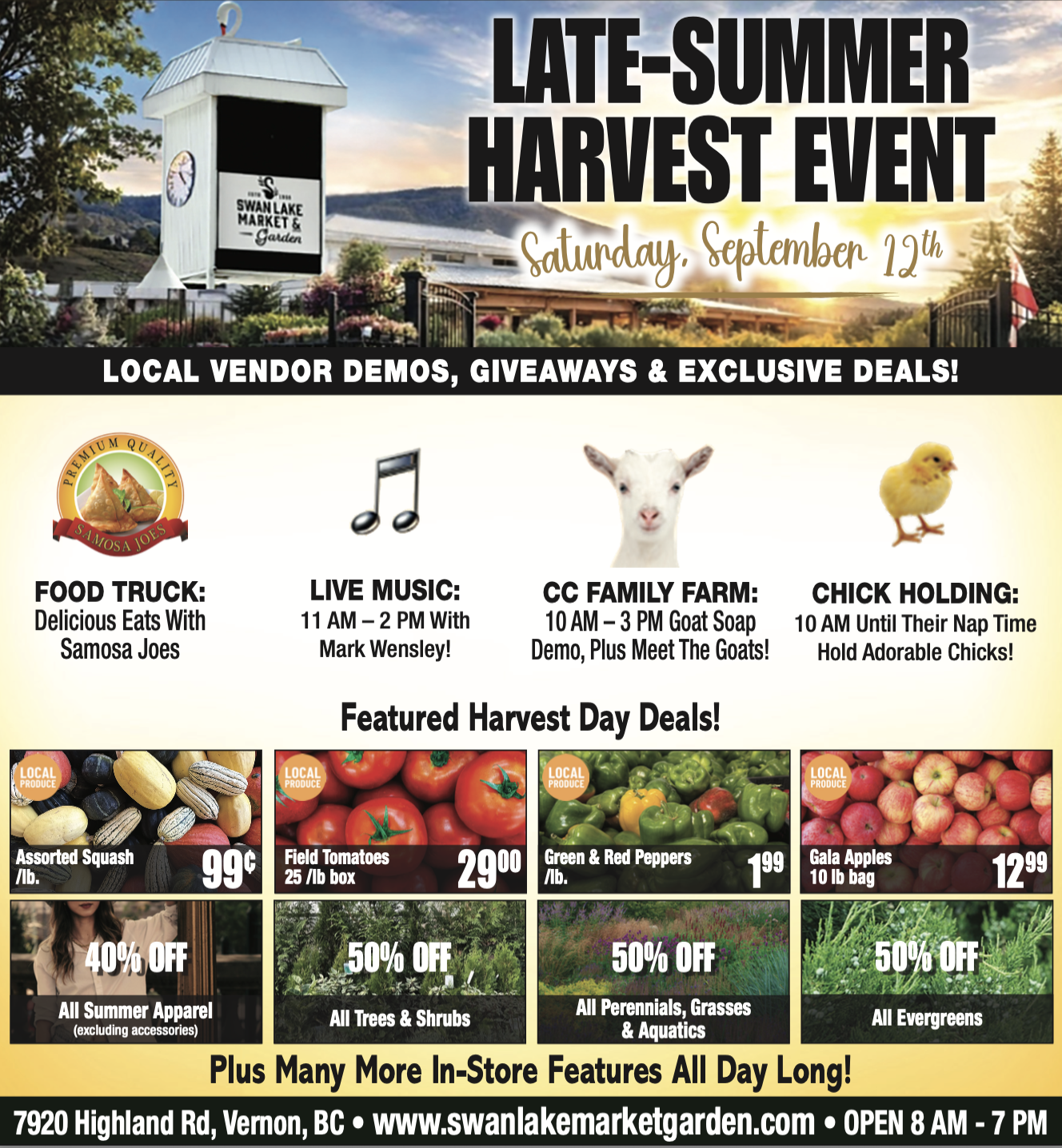 JOIN US THIS SATURDAY FOR OUR LATE-SUMMER HARVEST EVENT! 🌽🚜🍎  One day only! Celebrate peak local harvest with us this Saturday, September 12th at Swan Lake Market & Garden. We’ve lined up incredible vendor demos, live music, animal visits, and huge plant & produce deals .  EVENT HIGHLIGHTS (SATURDAY, SEPT 12TH): 🎶 Live Music: Mark Wensley performing 11 AM – 2 PM 🐐 CC Family Farm: Goat Soap Demo + meet the live goats (10 AM – 3 PM)!